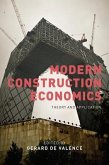 Modern Construction Economics