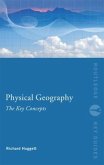 Physical Geography: The Key Concepts