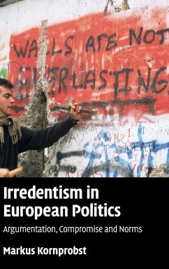 Irredentism in European Politics - Kornprobst, Markus