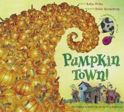 Pumpkin Town! Or, Nothing Is Better and Worse Than Pumpkins - Mcky, Katie
