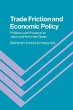 Trade Friction and Economic Policy - Bild 1