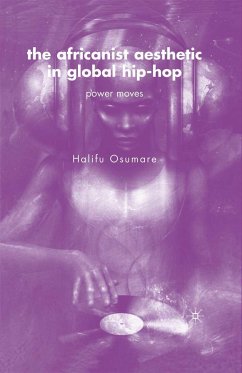 The Africanist Aesthetic in Global Hip-Hop - Osumare, H.