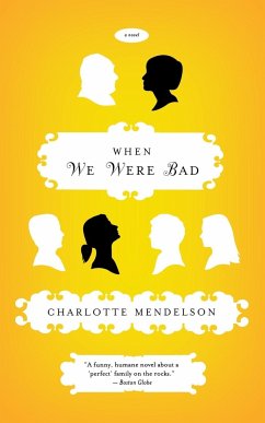 When We Were Bad - Mendelson, Charlotte