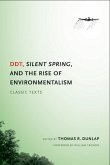 Ddt, Silent Spring, and the Rise of Environmentalism