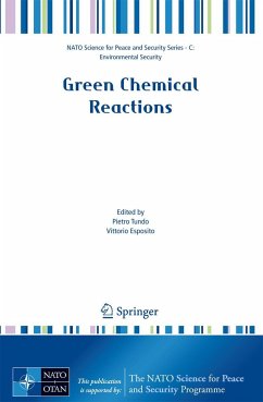 Green Chemical Reactions - Tundo, Pietro / Esposito, Vittorio (eds.)