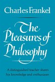 The Pleasures of Philosophy