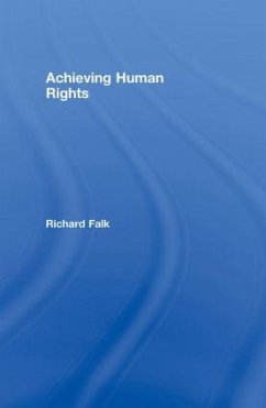 Achieving Human Rights - Falk, Richard