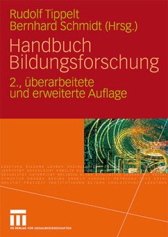 Handbuch Bildungsforschung - Tippelt, Rudolf / Schmidt, Bernhard (Hrsg.)