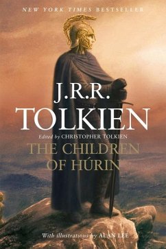 The Children of Húrin - Tolkien, Christopher; Tolkien, J R R