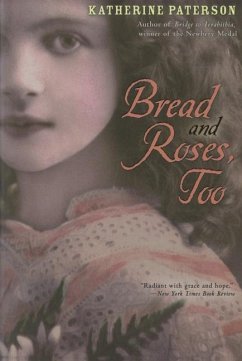 Bread and Roses, Too - Paterson, Katherine