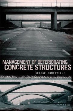 Management of Deteriorating Concrete Structures - Somerville, George