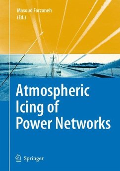 Atmospheric Icing of Power Networks - Farzaneh, Masoud (ed.)