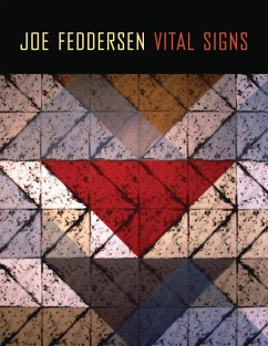 Joe Feddersen: Vital Signs - Dobkins, Rebecca J; Thomas, Barbara Earl; Tremblay, Gail