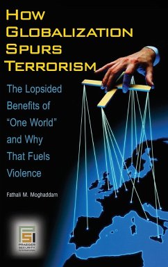 How Globalization Spurs Terrorism - Moghaddam, Fathali