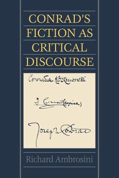 Conrad's Fiction as Critical Discourse - Ambrosini, Richard