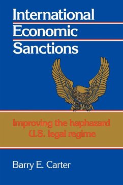 International Economic Sanctions - Carter, Barry E.