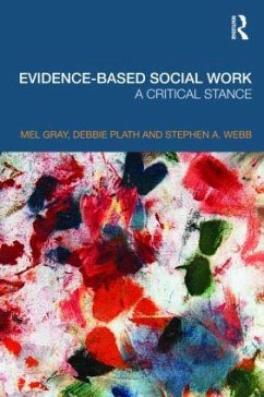 Evidence-based Social Work - Gray, Mel; Plath, Debbie; Webb, Stephen