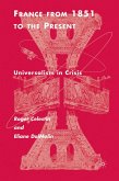 France from 1851 to the Present: Universalism in Crisis
