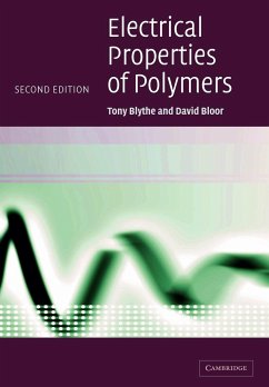 Electrical Properties of Polymers - Blythe, Anthony; Bloor, David; Blythe, Tony