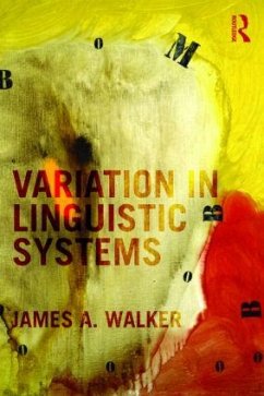 Variation in Linguistic Systems - Walker, James A.