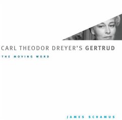 Carl Theodor Dreyer's Gertrud - Schamus, James