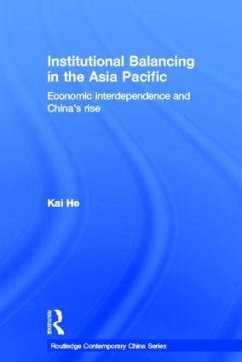 Institutional Balancing in the Asia Pacific - He, Kai