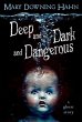 Deep and Dark and Dangerous - Bild 1