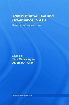 Administrative Law and Governance in Asia - Chen, Albert H.Y. / Ginsburg, Tom (eds.)