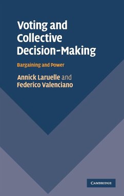Voting and Collective Decision-Making - Laruelle, Annick; Valenciano, Federico