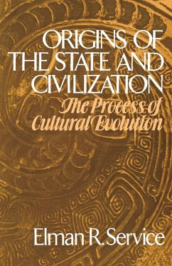 Origins of the State and Civilization - Service, Elman Rogers