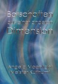 Botschaften aus einer anderen Dimension