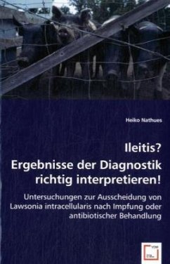 Ileitis? Ergebnisse der Diagnostik richtig interpretieren! - Nathues, Heiko