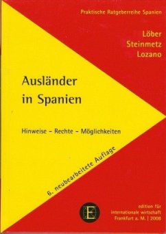 Ausländer in Spanien - Lozano, Fernando;Steinmetz, Alexander;Löber, Burckhardt
