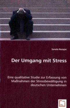 Der Umgang mit Stress - Rozajac, Sanela