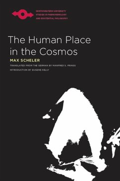The Human Place in the Cosmos - Scheler, Max