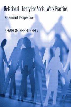 Relational Theory for Social Work Practice - Freedberg, Sharon