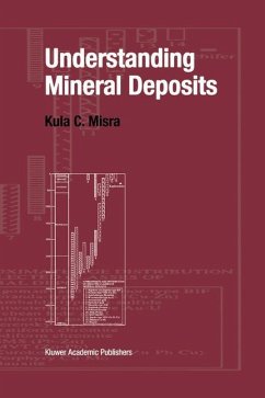 Understanding Mineral Deposits - Misra, Kula C.