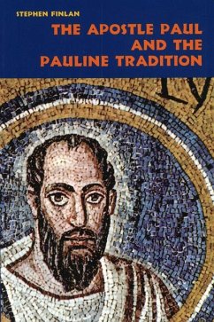 The Apostle Paul and the Pauline Tradition - Finlan, Stephen