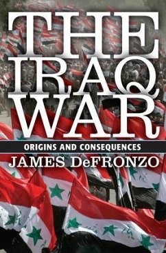 The Iraq War - DeFronzo, James