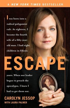 Escape: A Memoir - Jessop, Carolyn; Palmer, Laura