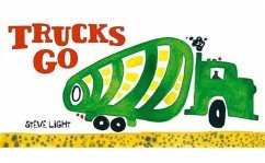 Trucks Go - Light, Steve