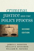 Criminal Justice and the Policy Process, Second Edition