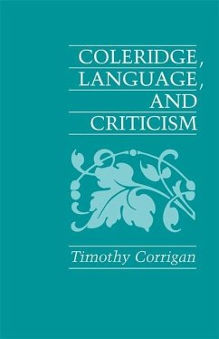Coleridge, Language and Criticism - Corrigan, Timothy