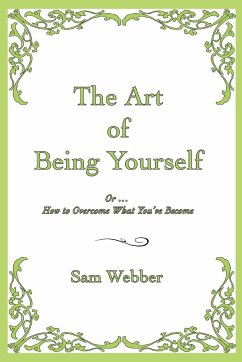 The Art of Being Yourself