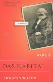 Marx's Das Kapital: A Biography