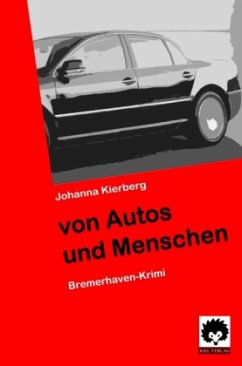 Von Autos und Menschen - Kierberg, Johanna