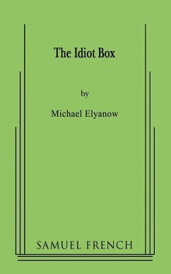 The Idiot Box - Elyanow, Michael