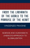 From the Labyrinth of the World to the Paradise of the Heart