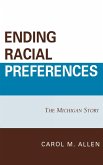 Ending Racial Preferences Ending Racial Preferences