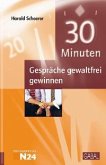 30 Minuten Gespräche gewaltfrei gewinnen